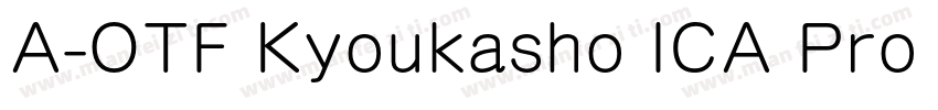 A-OTF Kyoukasho ICA Pro L字体转换